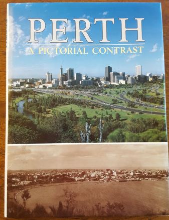 Perth: A Pictorial Contrast